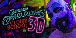 Captain Spaulding's Clown School in 3D